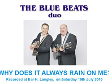 The Blue Beats Duo Perform Why Does It Always Rain On Me? by Travis